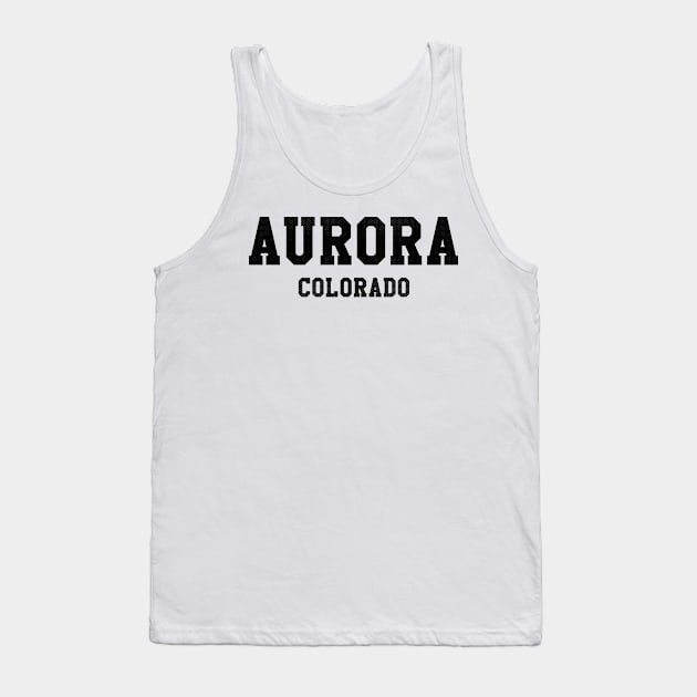 Aurora, Colorado - CO Sports Text Tank Top by thepatriotshop